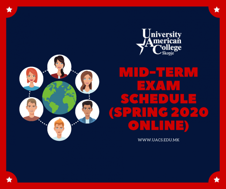 Mid-Term Exam SCHEDULE (Spring 2020 ONLINE)