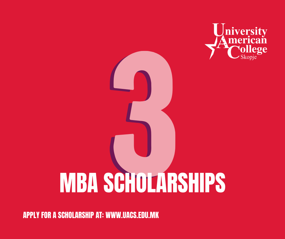 УАКС доделува 3 целосни стипендии за MBA – Master in Business Administration