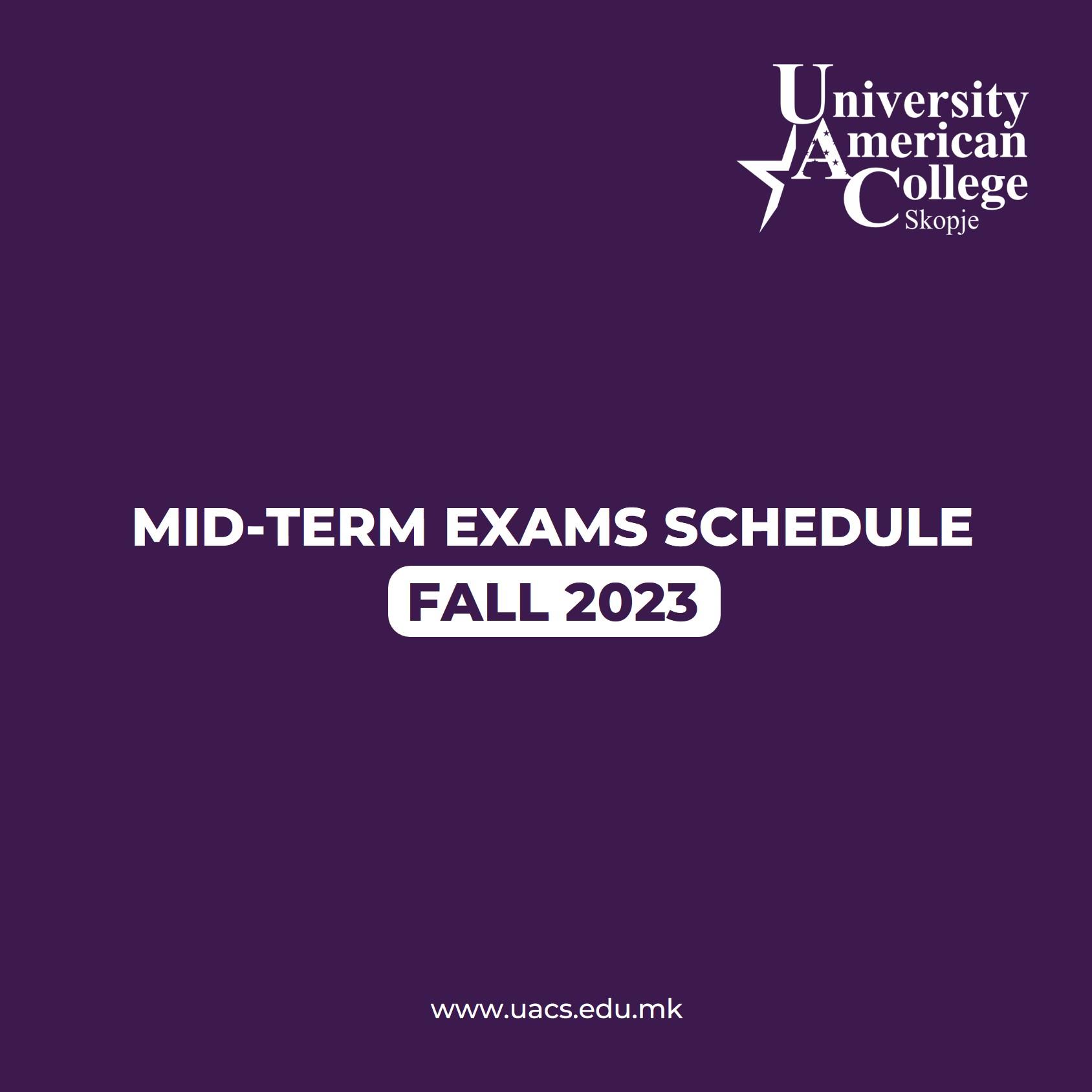 Mid-Term Exam SCHEDULE (Fall 2023)