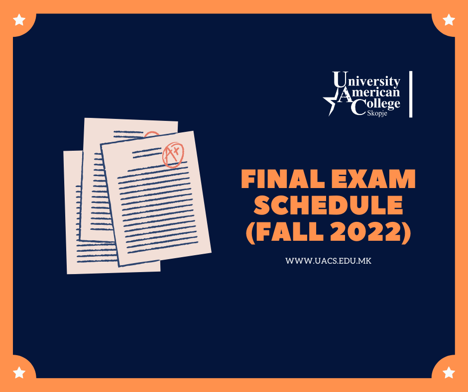 Final Exam SCHEDULE (Fall 2022)